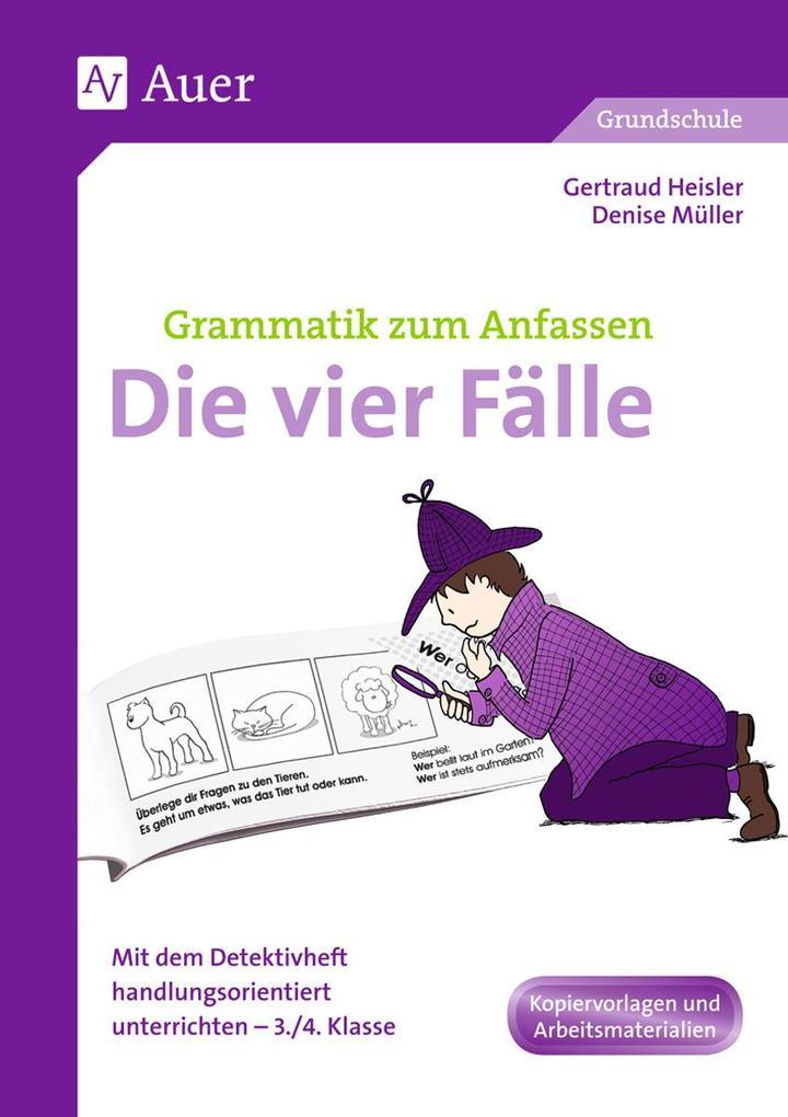 Grammatik zum Anfassen - Die vier Fälle