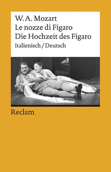 Die Hochzeit des Figaro / Le nozze di Figaro