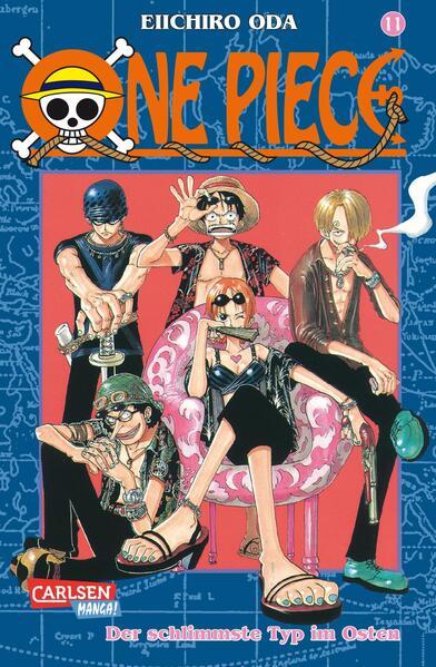 One Piece 11. Der schlimmste Typ im Osten