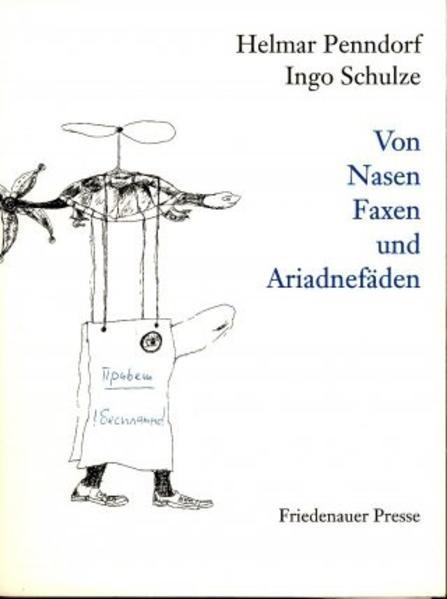 Von Nasen, Faxen und Ariadnefäden