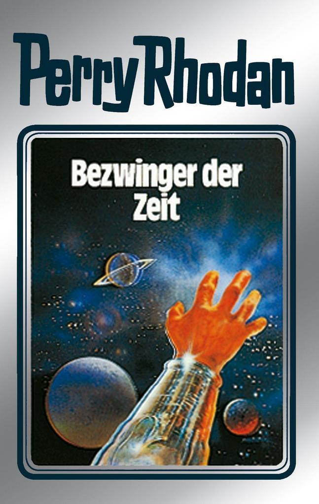 Perry Rhodan - Bezwinger der Zeit