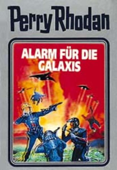 Perry Rhodan - Alarm für die Galaxis