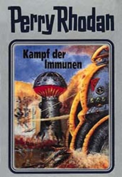 Perry Rhodan - Kampf der Immunen