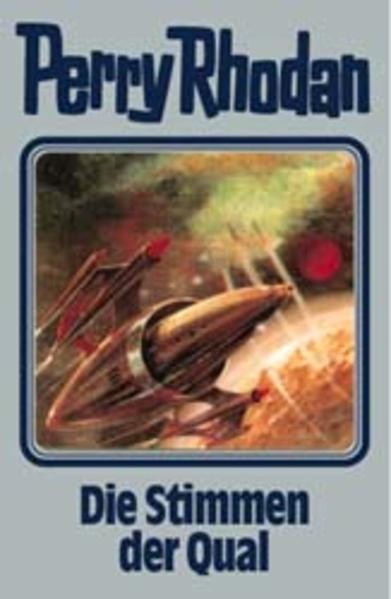 Perry Rhodan - Die Stimmen der Qual