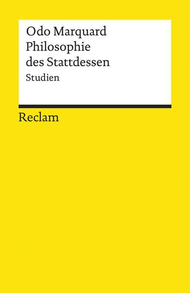 Philosophie des Stattdessen. Studien