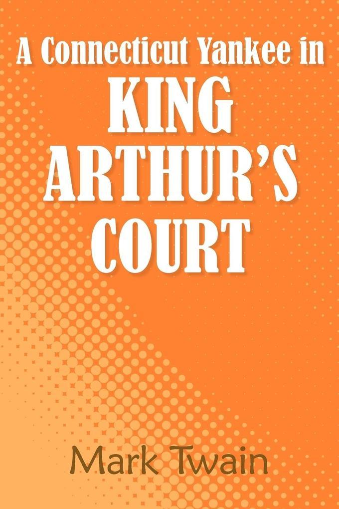 A Connecticut Yankee in King Arthur's Court