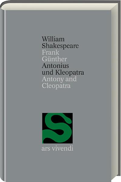 Antonius und Kleopatra /Antony and Cleopatra [Zweisprachig] (Shakespeare Gesamtausgabe, Band 3)