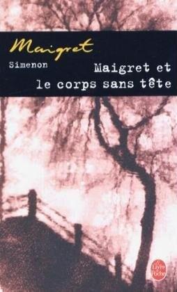 Maigret et le corps sans tete