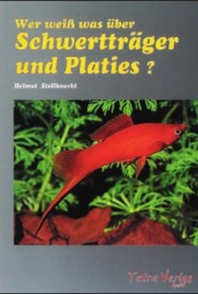 Wer weiß was über Schwertträger und Platies?