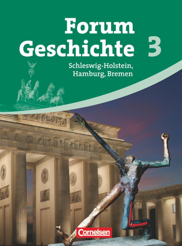 Forum Geschichte 03. Von den Folgen des Ersten Weltkriegs bis zur Gegenwart. Schülerbuch