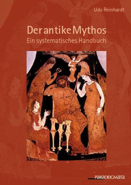 Der antike Mythos