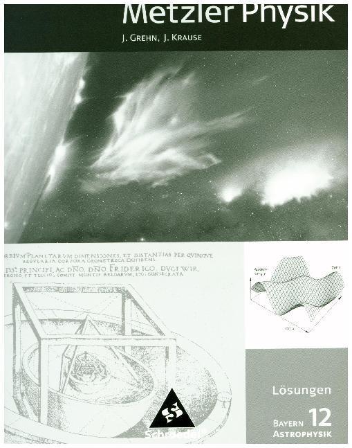 Metzler Astrophysik SII. Lösungen. Bayern