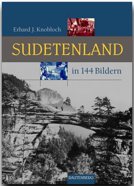 Sudetenland in 144 Bildern