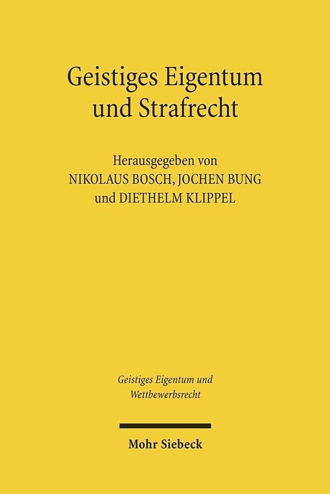 Geistiges Eigentum und Strafrecht