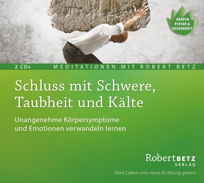 Schluss mit Schwere, Taubheit und Kälte - 2 Meditations-CDs