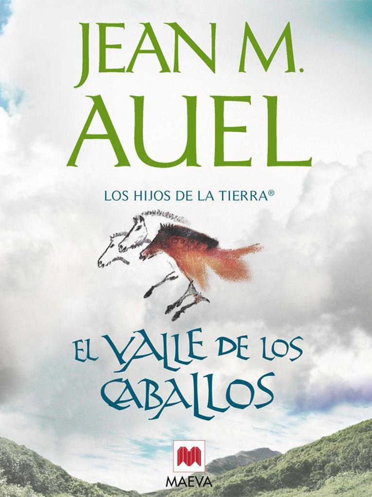 Los hijos de la tierra. El valle de los caballos