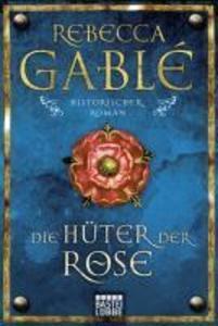 Die Hüter der Rose