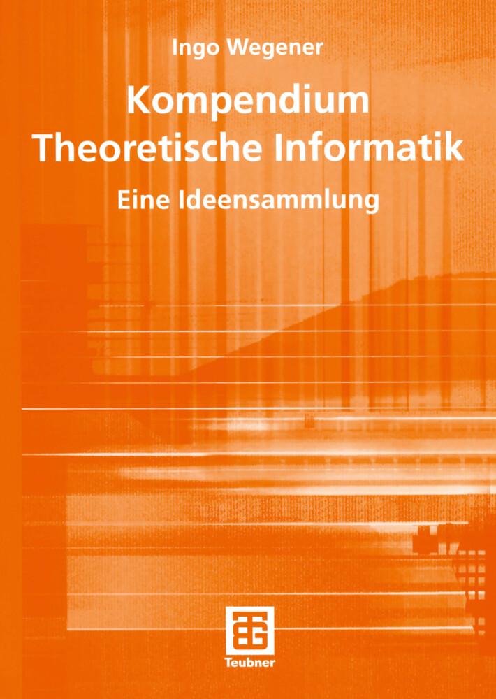 Kompendium Theoretische Informatik eine Ideensammlung