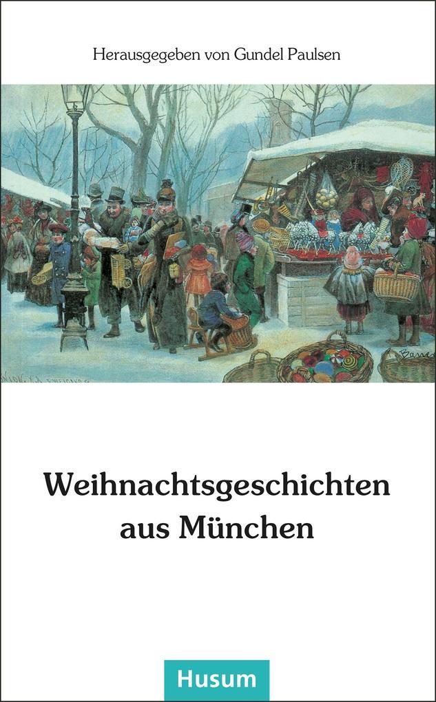 Weihnachtsgeschichten aus München