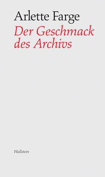 Der Geschmack des Archivs