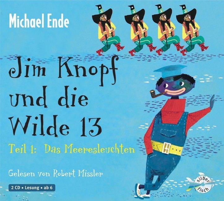 Jim Knopf und die Wilde 13 - Teil 1: Das Meeresleuchten, 2 Audio-CD