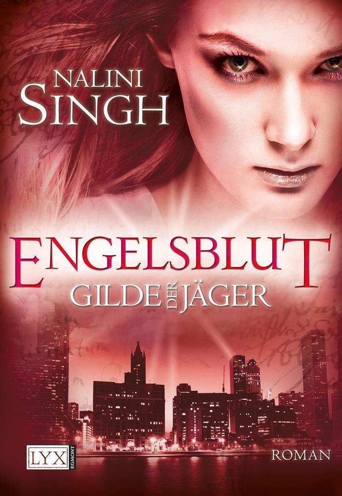 Gilde der Jäger 03. Engelsblut