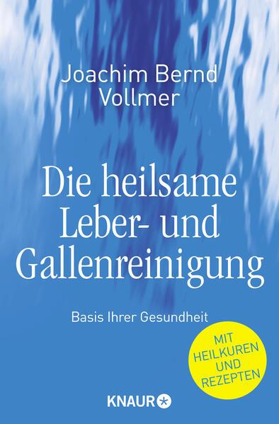 Die heilsame Leber- und Gallenreinigung