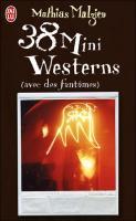 38 Mini Westerns Avec Des Fantomes