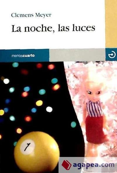 La noche, las luces