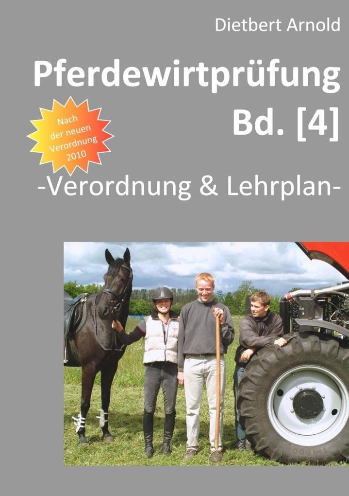 Pferdewirtprüfung [Bd.4]