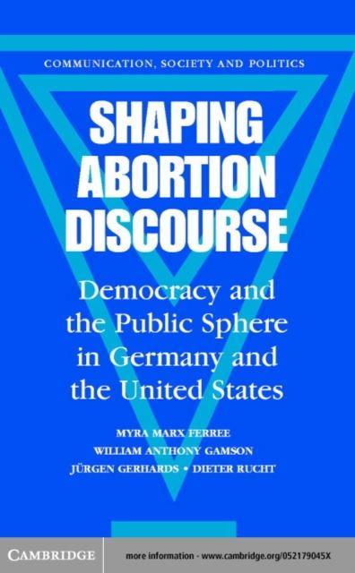 Shaping Abortion Discourse