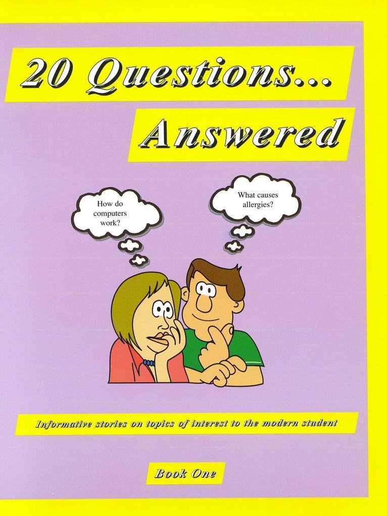 20 Questions...Answered Book 1