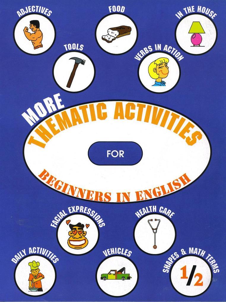 More Thematic Activities for Beginners in English