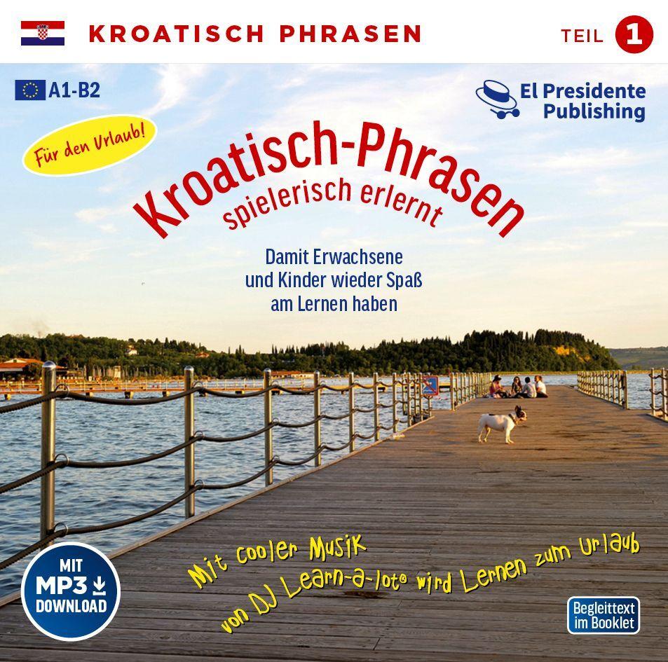 Kroatisch-Phrasen spielerisch erlernt - Teil 1