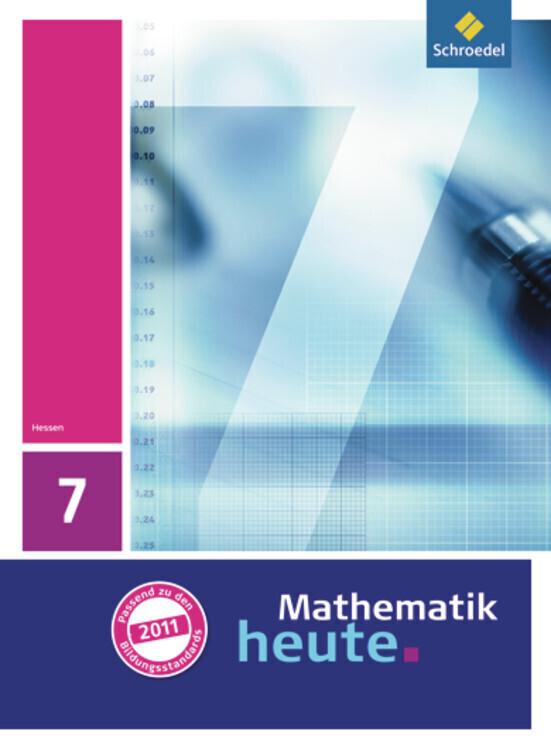 Mathematik heute - Ausgabe 2011 für Hessen