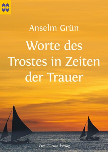 Worte des Trostes in Zeiten der Trauer