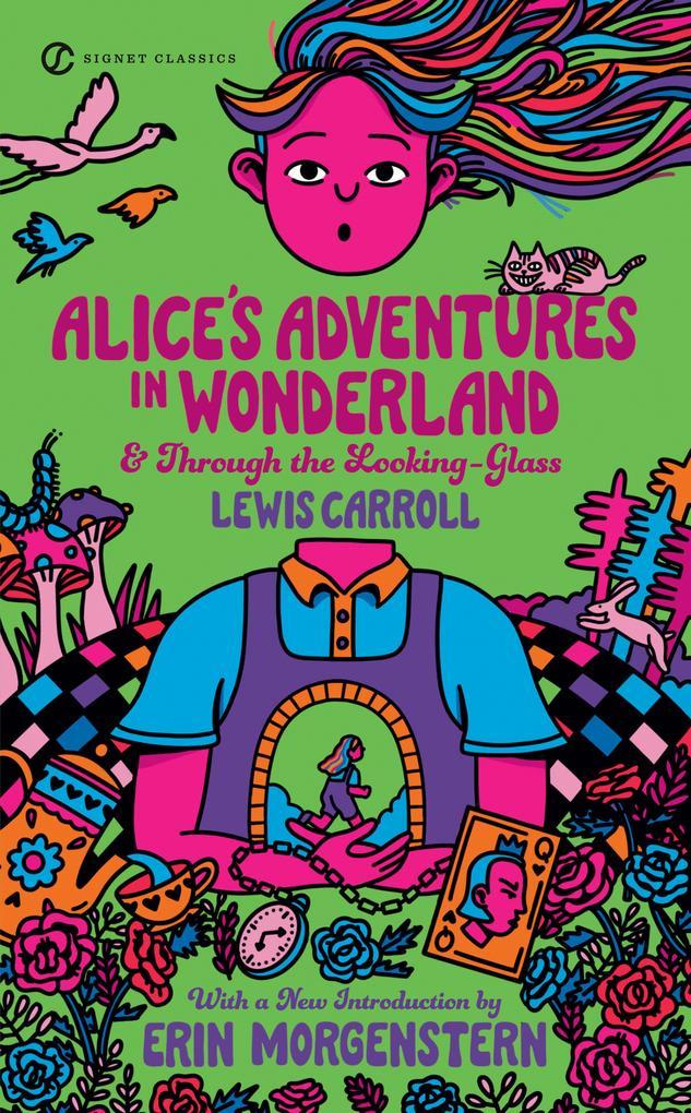 Alice's Adventures in Wonderland / Through the Looking Glass