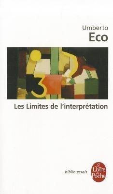 Les Limites de L'Interpretation