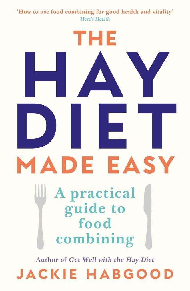 The Hay Diet Made Easy