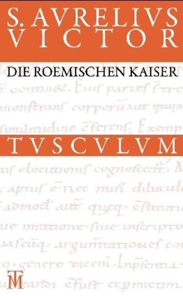 Die römischen Kaiser. Liber de caesaribus