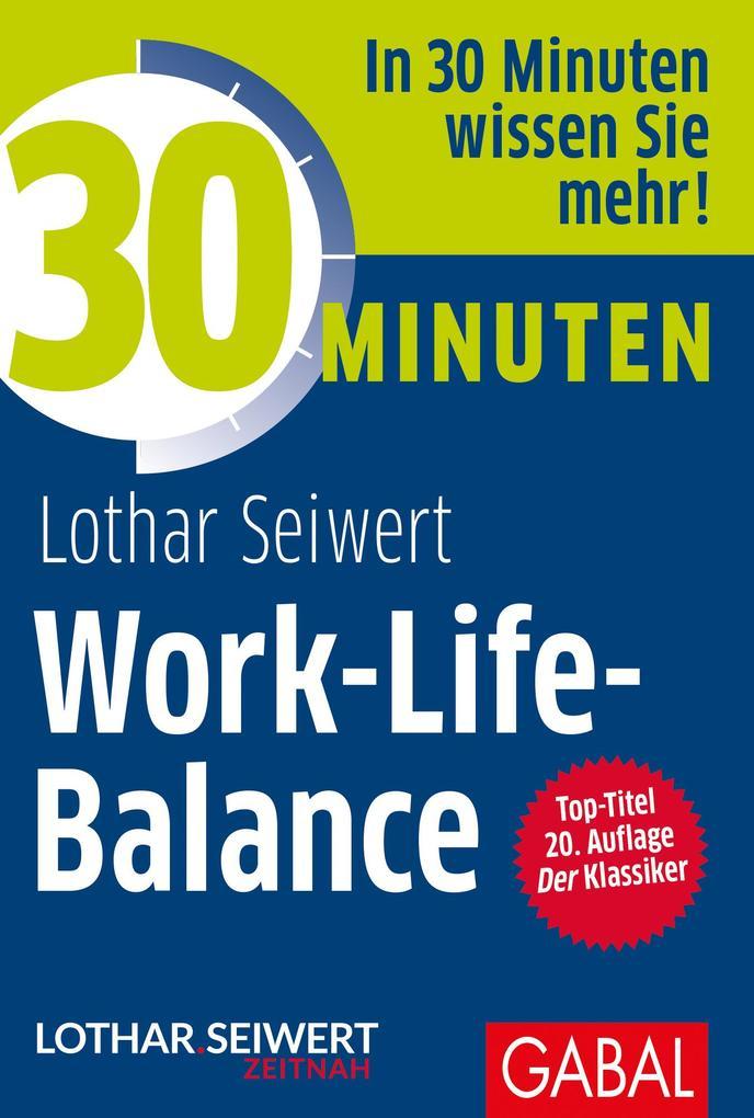 30 Minuten Work-Life-Balance