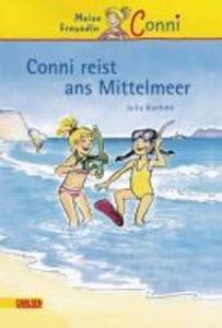 Conni-Erzählbände 5: Conni reist ans Mittelmeer