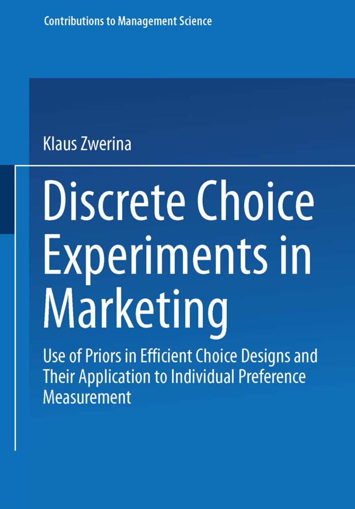 Discrete Choice Experiments in Marketing