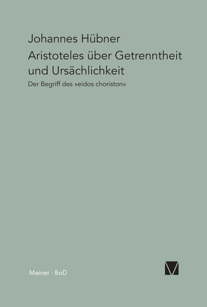 Aristoteles über Getrenntheit und Ursächlichkeit