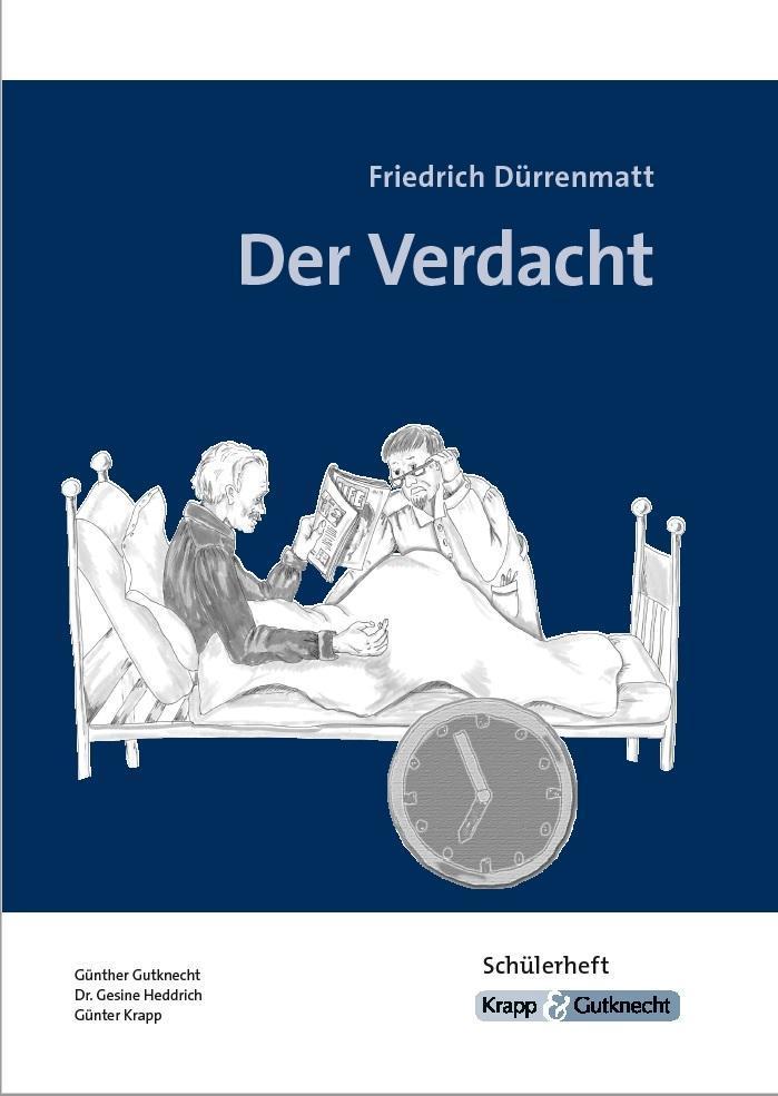 Der Verdacht - Friedrich Dürrenmatt - Schülerarbeitsheft