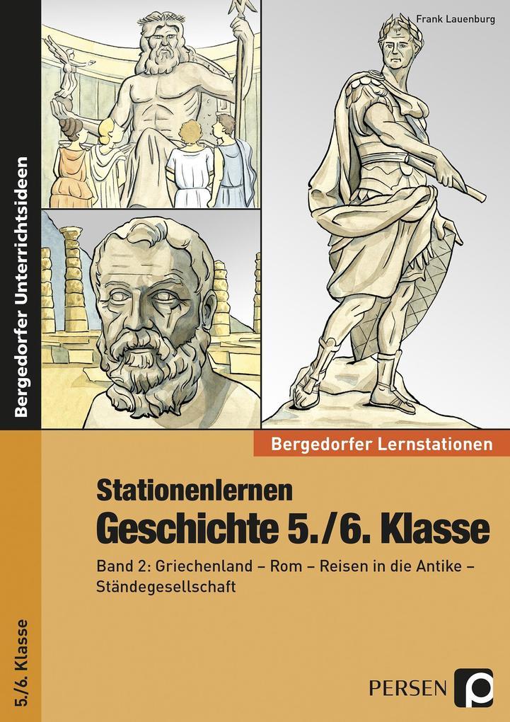 Stationenlernen Geschichte 5./6. Klasse, Band 2