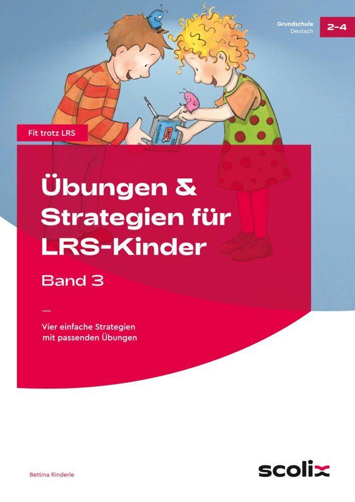 Übungen & Strategien für LRS-Kinder - Band 3. Bd.3