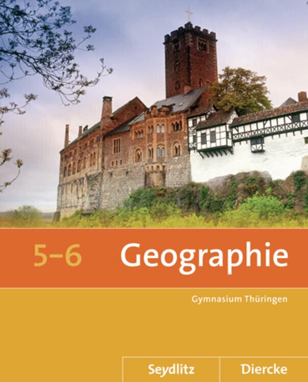 Seydlitz / Diercke Geographie - Ausgabe 2012 für die Sekundarstufe I in Thüringen