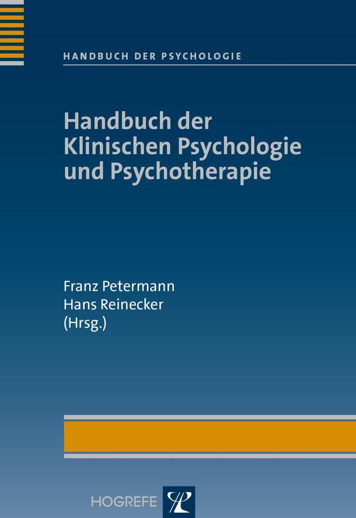 Handbuch der Klinischen Psychologie und Psychotherapie