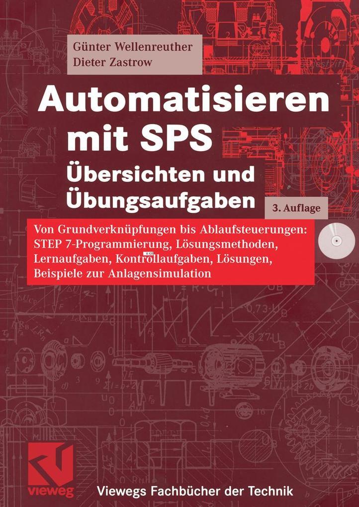 Automatisieren mit SPS Übersichten und Übungsaufgaben